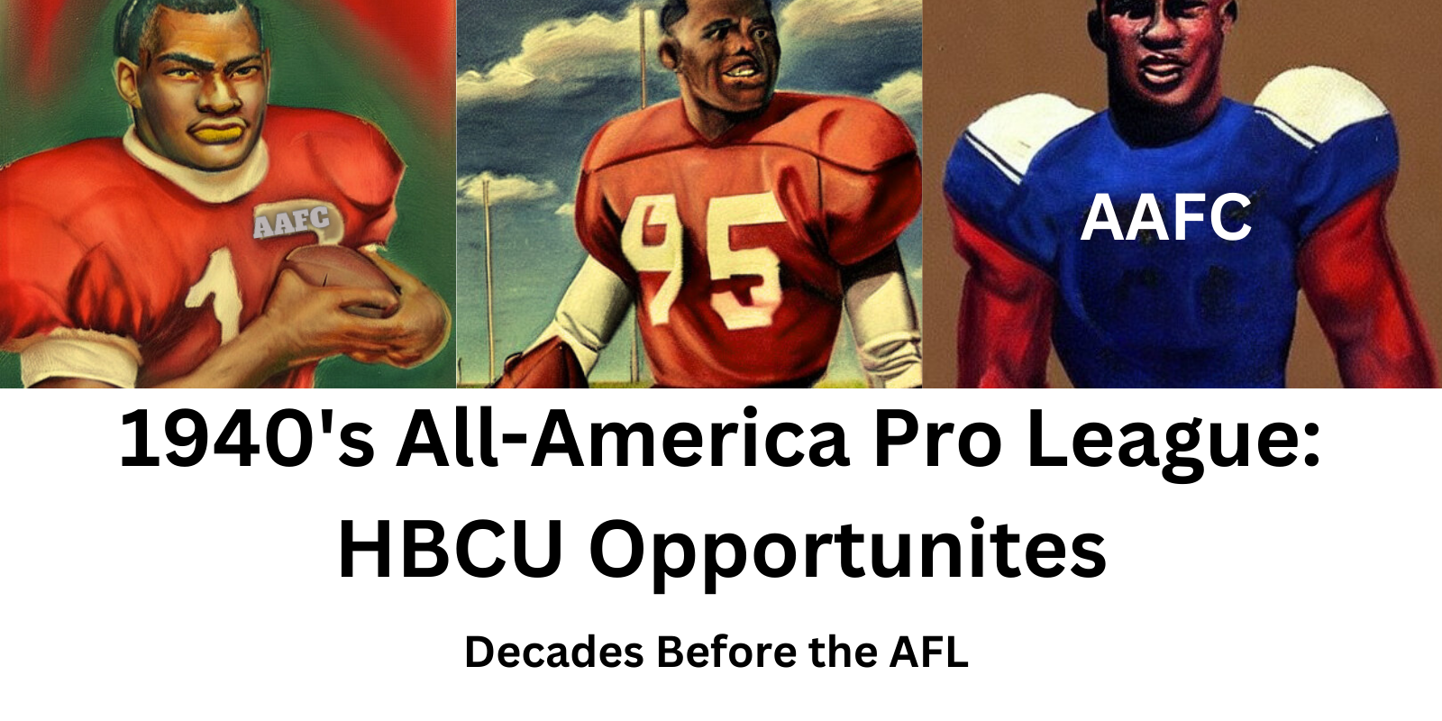 early-pro-football-players-from-hbcus-hbcu-football